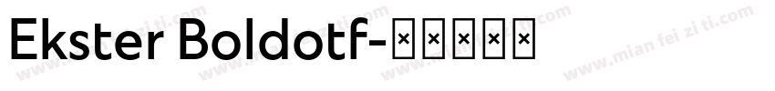 Ekster Boldotf字体转换